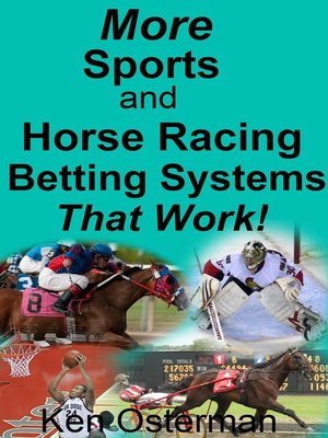 cover image of More Sports and Horse Racing Betting Systems That Work!